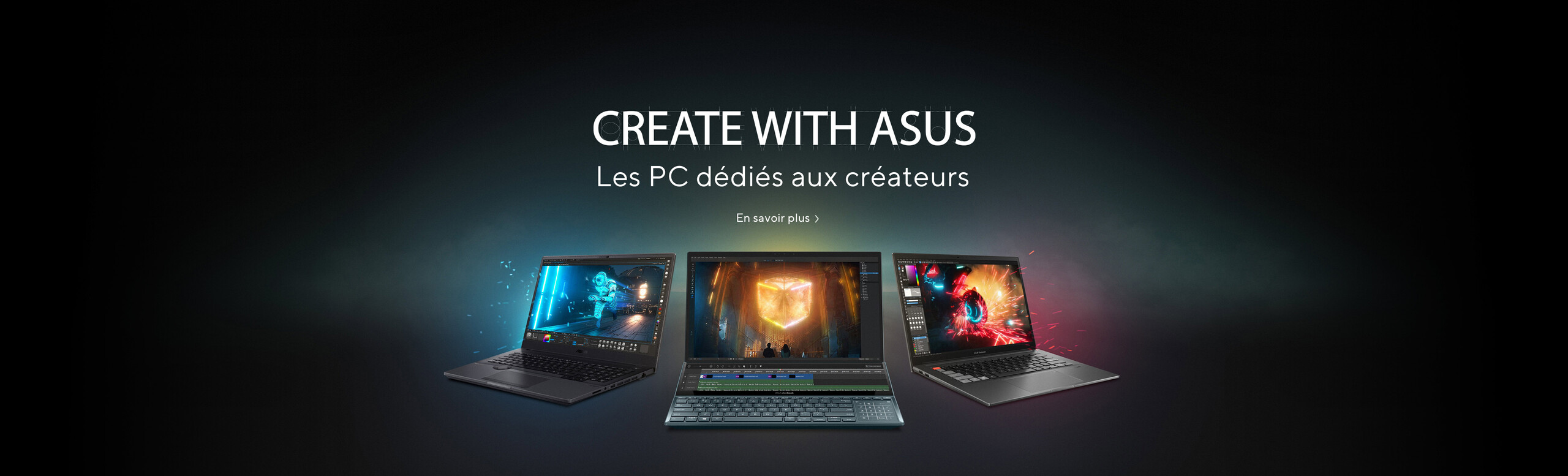 Créer avec ASUS. Les PC dédiés aux créateurs