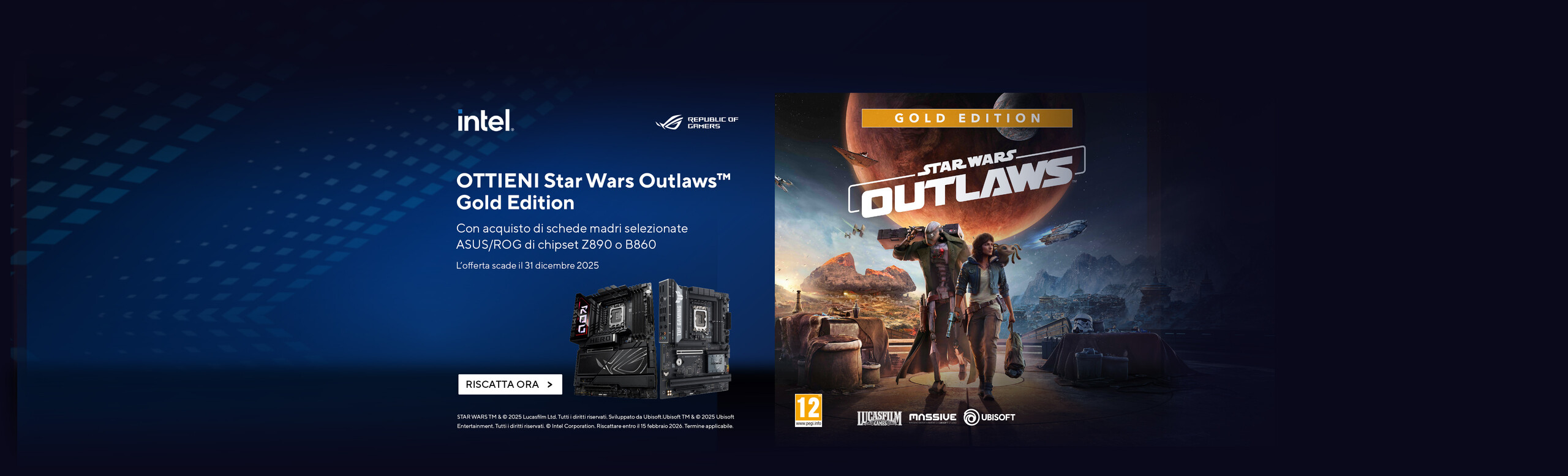 Messaggio promozionale che offre la Star Wars Outlaws™ Gold Edition con l'acquisto di schede madri selezionate ASUS/ROG con chipset Z890 o B860.