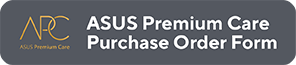 ASUS Premium Care Purchase Order Form